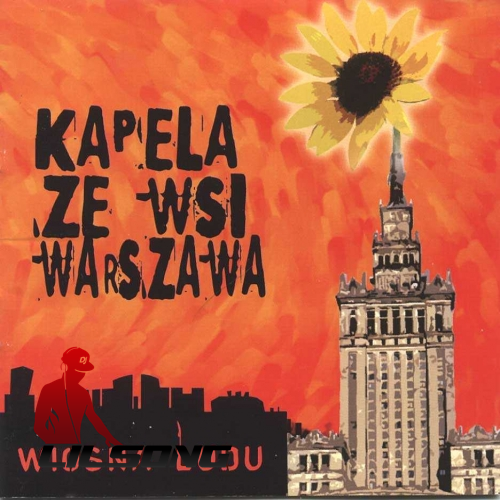 Kapela ze wsi Warszawa - Wiosna Ludu